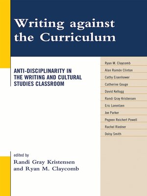 cover image of Writing against the Curriculum